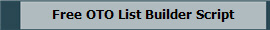 Free OTO List Builder Script